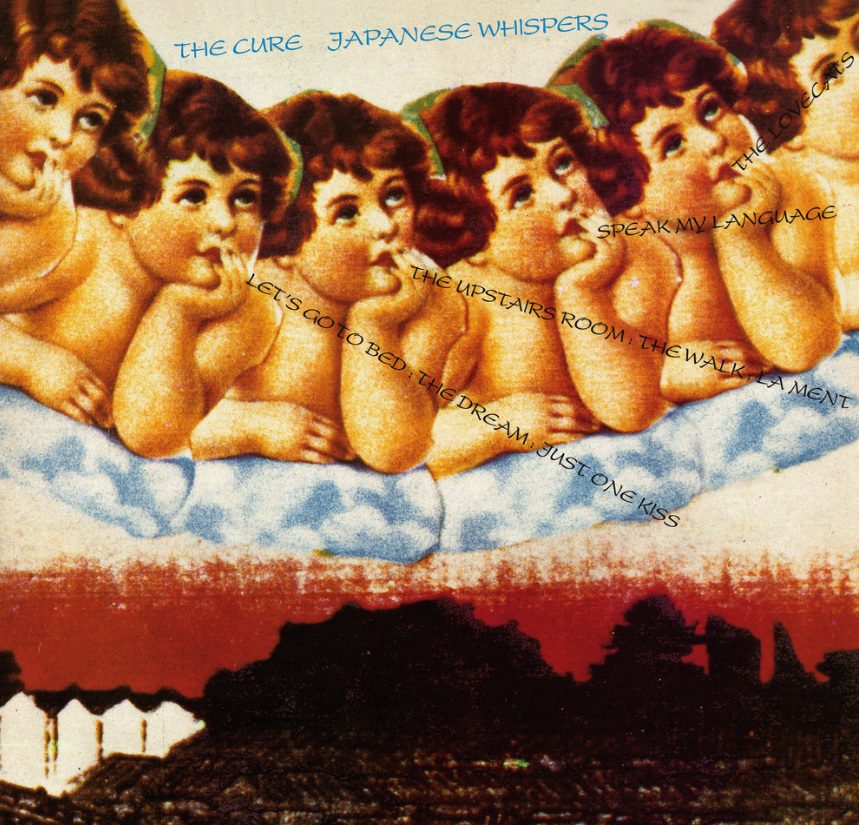 The Cure, Japanese Whispers, 1983